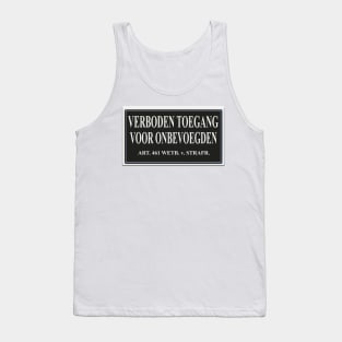 Verboden toegang voor onbevoegden. Tank Top